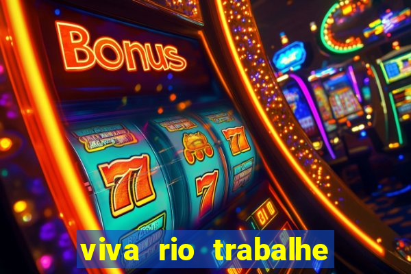 viva rio trabalhe conosco 2024